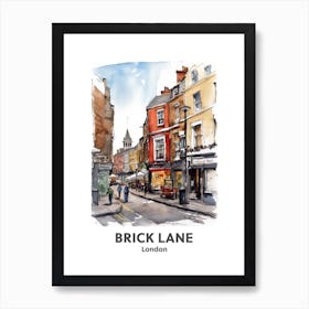 Brick Lane, London 2 Watercolour Travel Poster Art Print