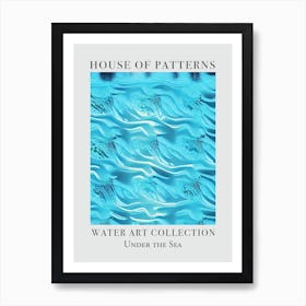 House Of Patterns Under The Sea Water 18 Art Print