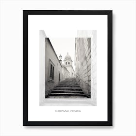 Poster Of Dubrovnik, Croatia, Black And White Old Photo 4 Art Print