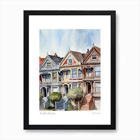 The Painted Ladies, San Francisco 4 Watercolour Travel Poster Art Print