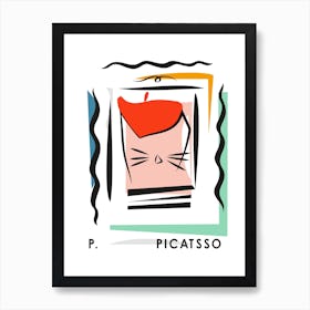 Picatso Picasso Art Print