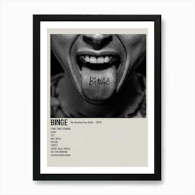 Binge By Machine Gun Kelly 2018 Poster Art Print