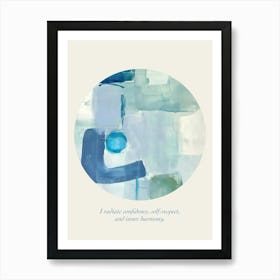 Affirmations I Radiate Confidence, Self Respect, And Inner Harmony Blue Abstract Art Print