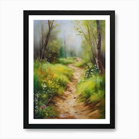 Path In The Woods.Canada's forests. Dirt path. Spring flowers. Forest trees. Artwork. Oil on canvas.6 Art Print