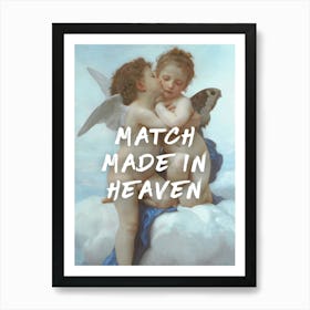 Match Made in Heaven Art Print