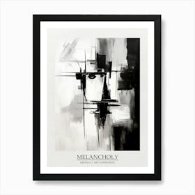 Melancholy Abstract Black And White 2 Poster Art Print