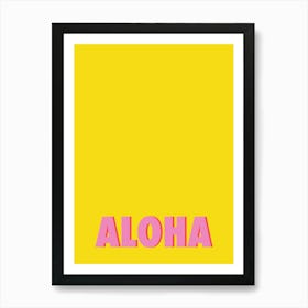 Aloha - Yellow Typography Affiche