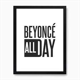 Beyonce All Day Art Print