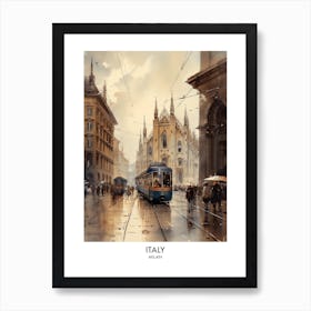 Milan, Italy 7 Watercolor Travel Poster Art Print