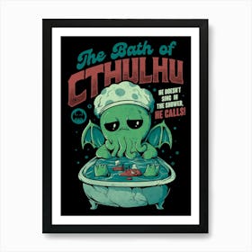 The Bath of Cthulhu - Funny Horror Monster Gift Art Print