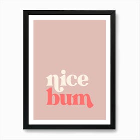 Nice Bum - Pink Bathroom Art Print