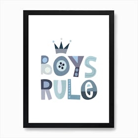 Boys Rule Art Print