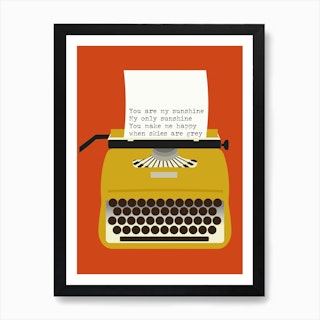You Are My Sunshine Typewriter Art Print