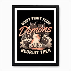Recruit Your Demons Art Print