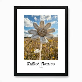 Knitted Flowers Daisy 4 Art Print