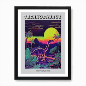 Neon Dinosaur With Palm Trees In A Jurassic Landscape Poster Art Print