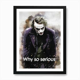 Why So Serious Quotes Of Joker Art Print