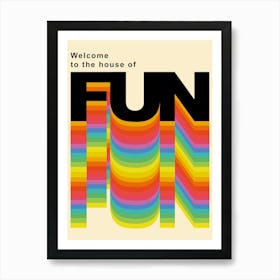 House Of Fun Poster Art Print