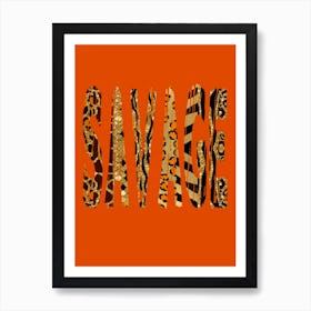 Savage Animal Print Art Print