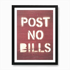 New York, USA I Post no bills street art in text with white spray painted typography on a dark red wooden background to notify of a posting ban with a contrast minimalist letter graphic design photography Art Print