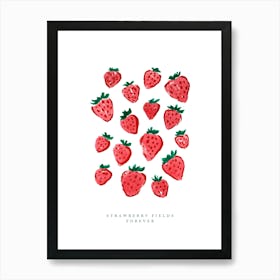 Strawberry Fields Forever  Art Print