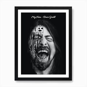 My Hero Dave Grohl Foo Fighter Text Art Art Print
