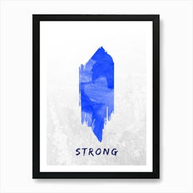 Strong Art Print
