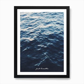 Just Breathe Art Print