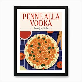 Penne Alla Vodka Pasta Art Print