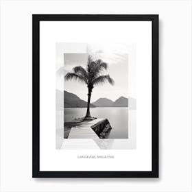 Poster Of Langkawi, Malaysia, Black And White Old Photo 3 Art Print