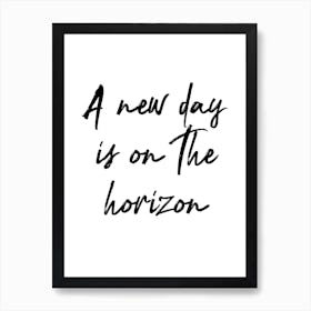 A New Day Art Print