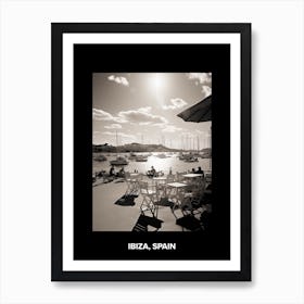 Poster Of Ibiza, Spain, Mediterranean Black And White Photography Analogue 3 Art Print