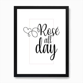 Rosé All Day Art Print