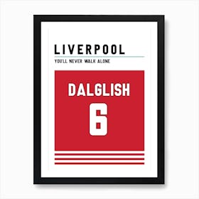 Kenny Dalglish Liverpool Jersey Art Print