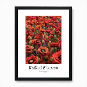Knitted Flowers Red Poppies 1 Art Print