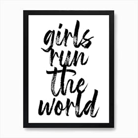 Girls Run The World Art Print