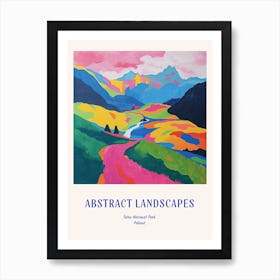 Colourful Abstract Tatra National Park Poland 2 Poster Blue Art Print