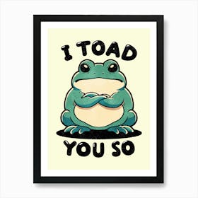 I Toad You So 1 Poster