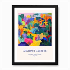 Colourful Gardens Birmingham Botanical Gardens 3 Blue Poster Art Print