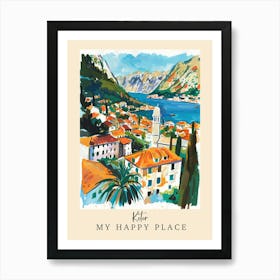 My Happy Place Kotor 3 Travel Poster Art Print