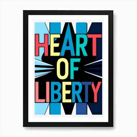 Heart Of Liberty Poster