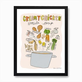 Creamy Chicken Noodle Soup 1 Art Print