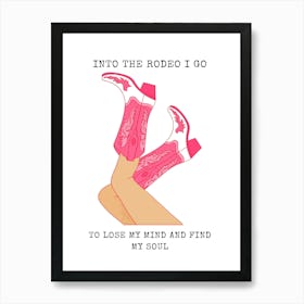 Into The Rodeo Art Print