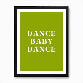 Dance Baby Dance Art Print