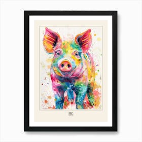 Pig Colourful Watercolour 2 Poster Art Print