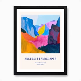 Colourful Abstract Yosemite National Park Usa 3 Poster Blue Art Print