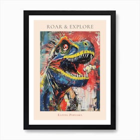 Paint Splash Dinosaur Eating Popcorn 6 Poster Art Print