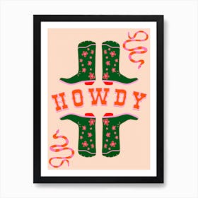 Howdy Green Boots Art Print