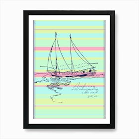 Colorful Sailing Quote Art Print