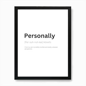 Personally Definition Meaning Art Print